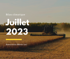 Bilan climatologique juillet 2023 en Lorraine.