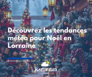 Tendances météo Noël 2025 en Lorraine